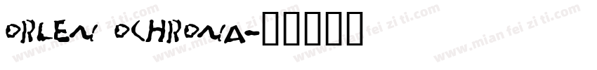 ORLEN OCHRONA字体转换